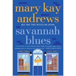 Savannah Blues -- Mary Kay Andrews